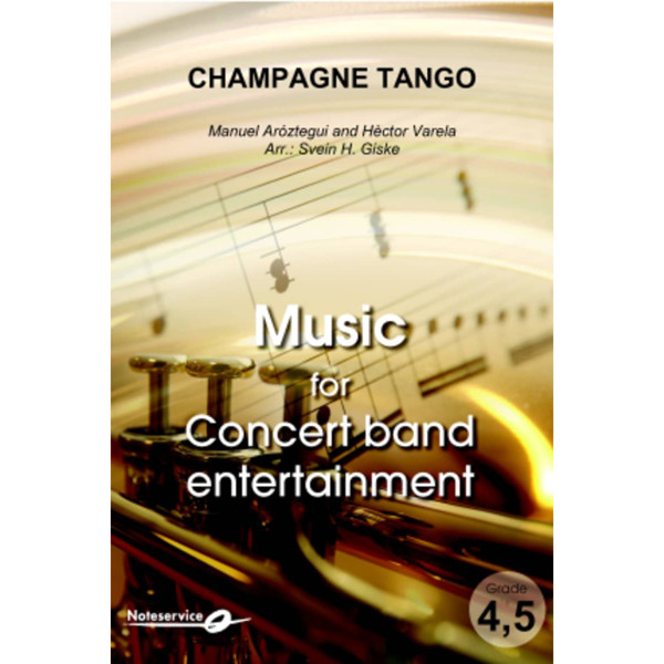 Champagne Tango CB4,5 Aróztegui-Varela/Arr.: Giske