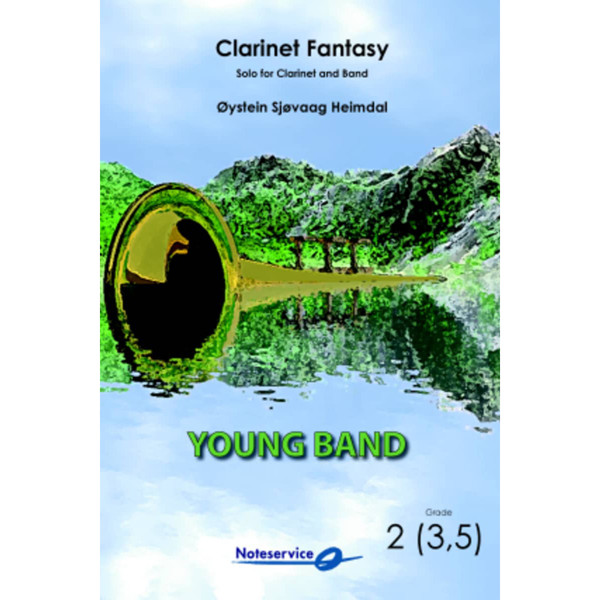 Clarinet Fantasy - Solo for Clarinet and Band YCB2(3,5) Øystein Sjøvaag Heimdal