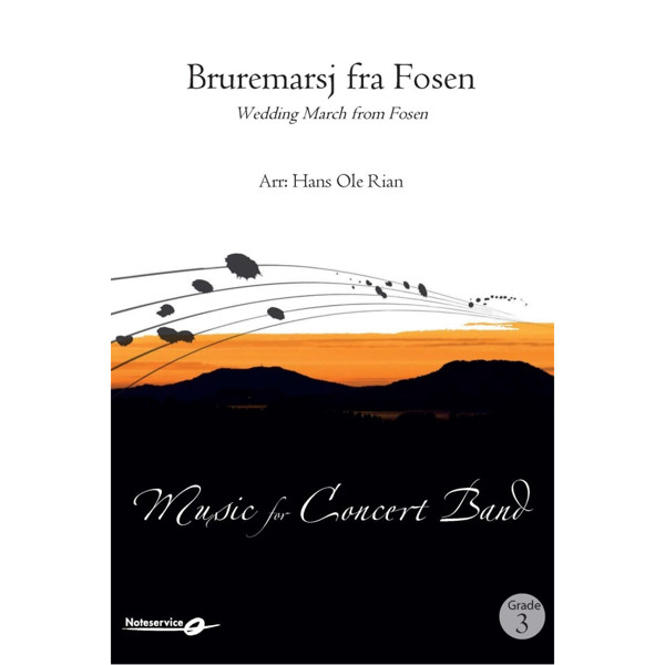 Bruremarsj Fra Fosen - Concert Band Grade 3 Arr: Hans Ole Rian