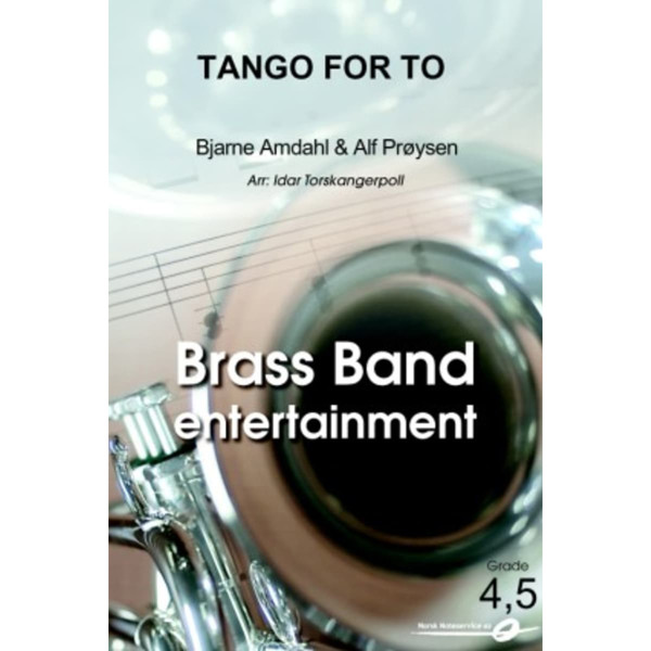 Tango for to /Tango for Two BB4,5 Arr: Idar Torskangerpoll