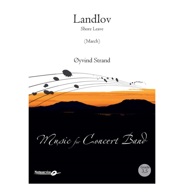 Landlov - (March) Concert Band Grade 3,5 Øyvind Strand