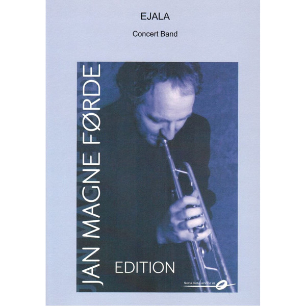 Ejala, Jan Magne Førde. Concert Band