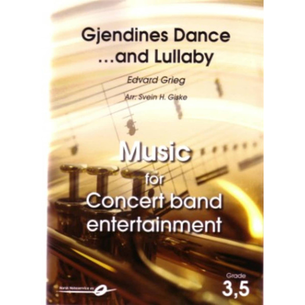 Gjendines dance ...and lullaby CB3,5 Grieg Arr Svein H. Gis