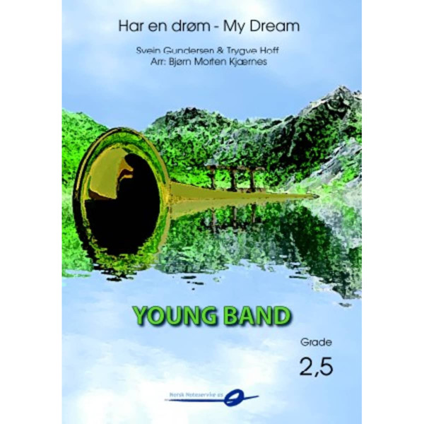 Har en drøm - My Dream YCB2,5 Svein Gundersen arr Bjørn Mor