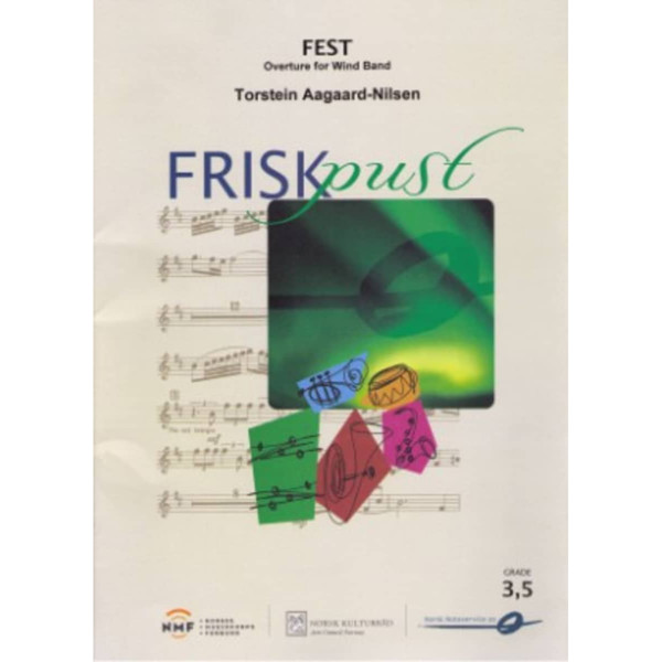 Fest - Overture for Wind Band CB3,5 Torstein Aagaard-Nilsen