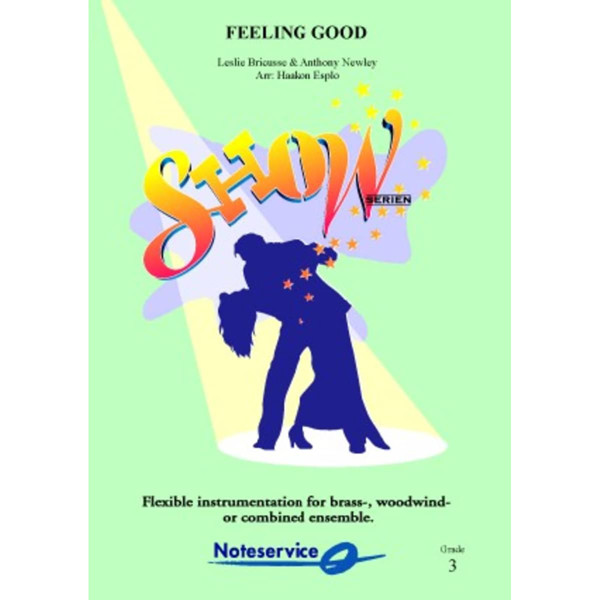 Feeling Good - Bricusse/Newley FLEX 7 SHOW Grade 3 arr Haakon Esplo