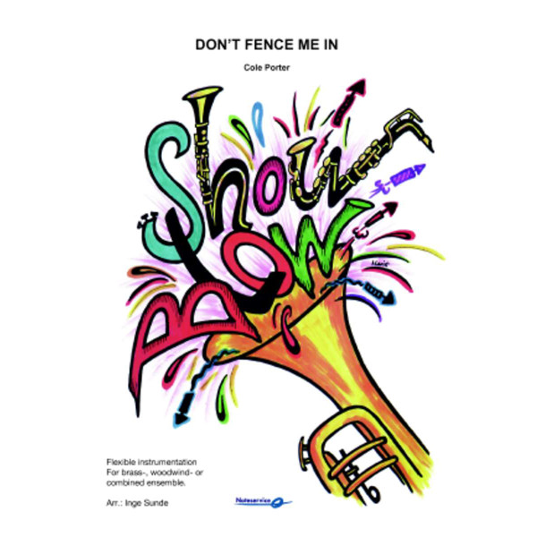 Don't Fence Me In, Cole Porter arr. Sunde, Showblow Flex 5