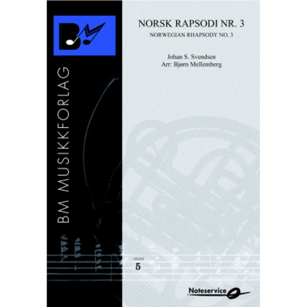 Norsk Rapsodi nr. 2 (Norwegian Rhapsody No. 2) CB5, Johan S. Svendsen arr. Bjørn Mellemberg