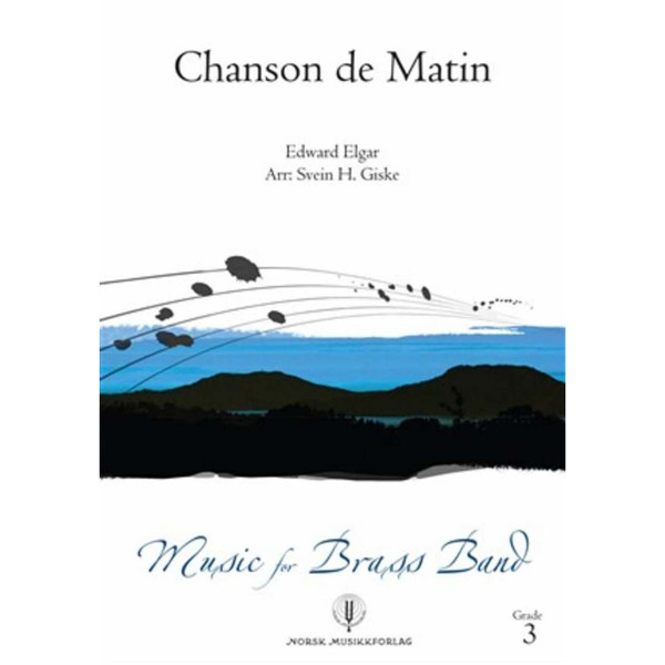 Chanson de Matin, Edward Elgar arr. Svein H. Giske. Brass Band