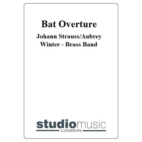 Bat Overture (Johann Strauss/Aubrey Winter) - Brass Band