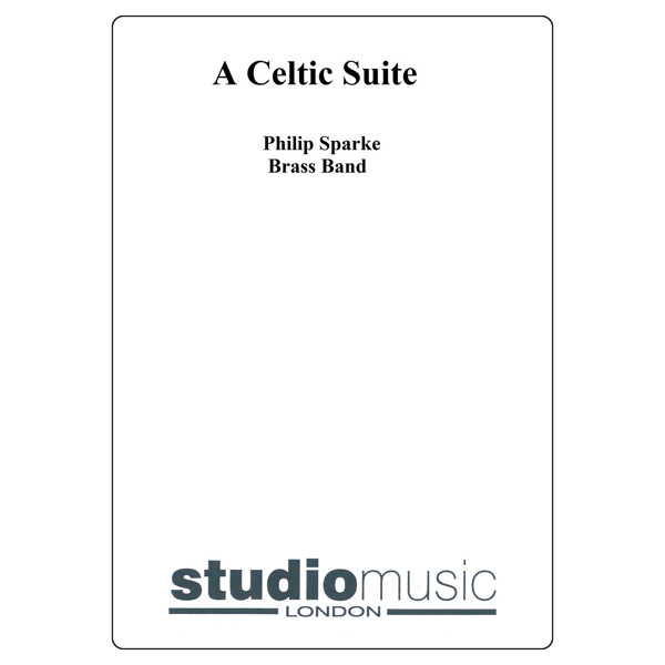 A Celtic Suite (Philip Sparke), Brass Band