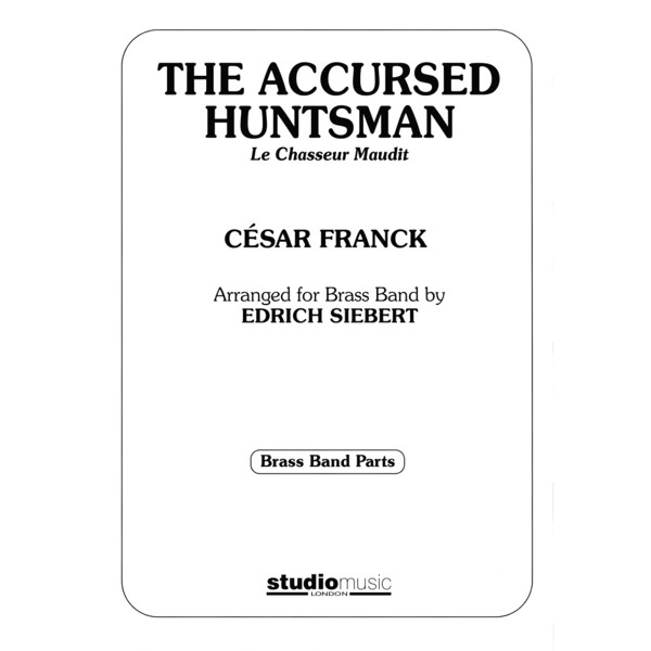 Accursed Huntsman, The (Franck/Siebert) , Brass Band