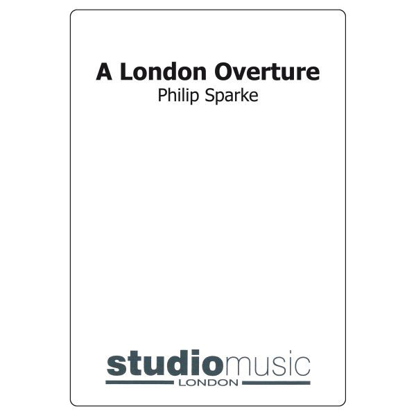 A London Overture, Philip Sparke. Score Brass Band 