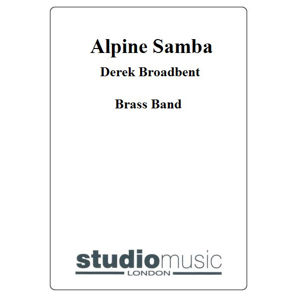 Alpine Samba (Derek Broadbent) - Brass Band