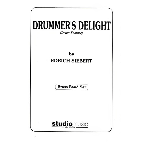 Drummer's Delight (Edrich Siebert) - Brass Band - Percussion solo