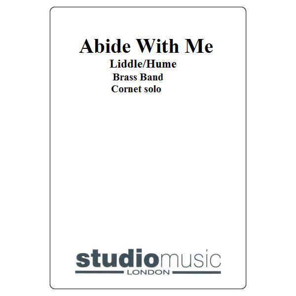 Abide With Me (Liddle/Hume) - Brass Band - Cornet solo