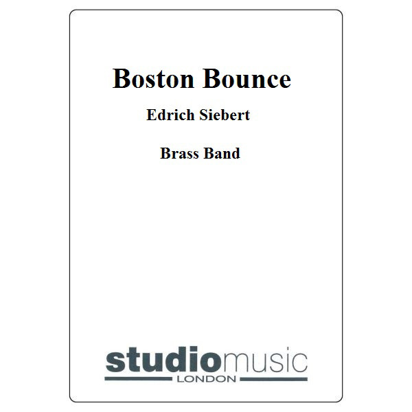 Boston Bounce (Edrich Siebert) - Brass Band