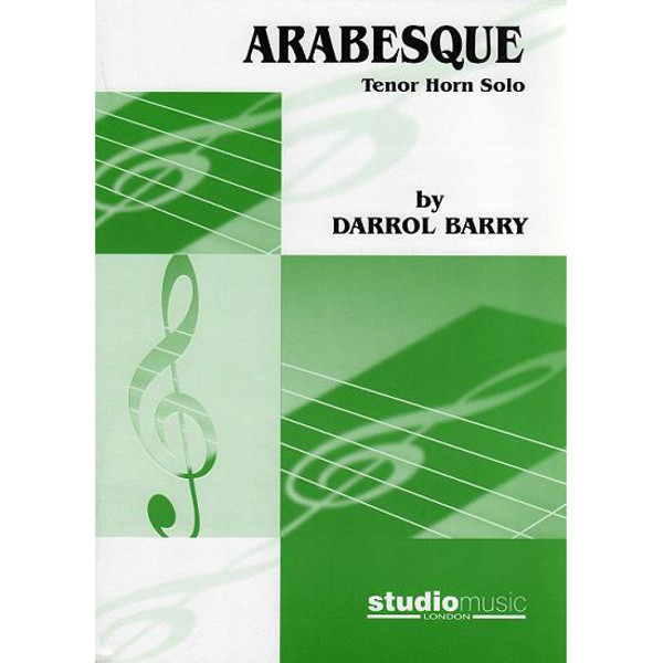 Arabesque (Darrol Barry) - Brass Band - Tenor Horn solo