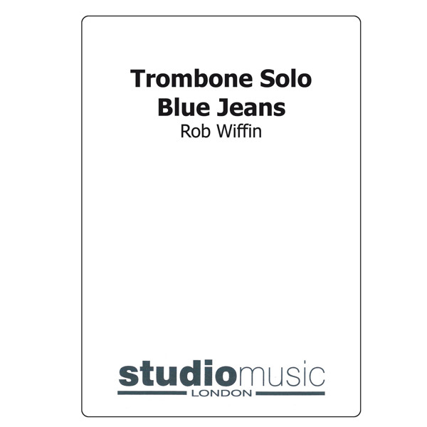 Blue Jeans (Rob Wiffin) - Brass Band - Trombone solo