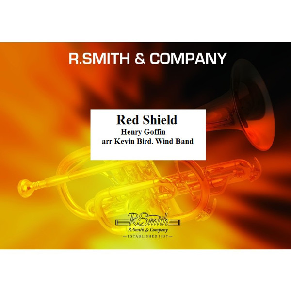 Red Shield, The. Henry Goffin, arr Kevin Bird. Wind Band