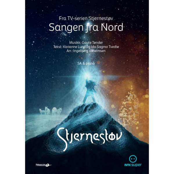 Sangen fra Nord (fra Stjernestøv) - Kor SA og Piano, Gaute Tønder arr. Ingebjørg Vilhelmsen