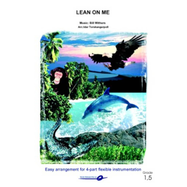 Lean On Me FLEX 4 Grade 1.5 Bill Withers arr. Idar Torskang