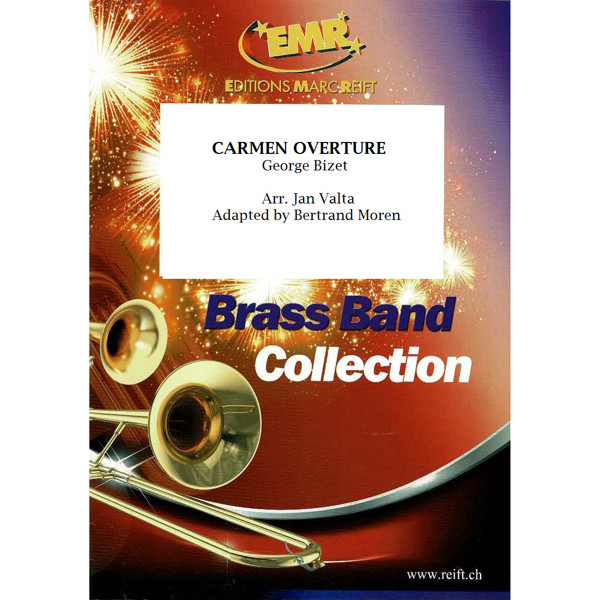 Carmen Overture, George Bizet arr. Jan Valta adapt. Bertrand Moren. Brass Band