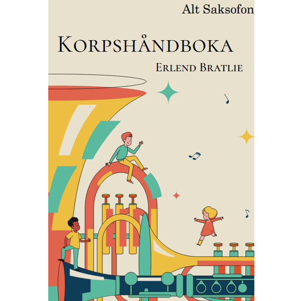 Korpshåndboka Altsaksofon, Erlend Bratlie