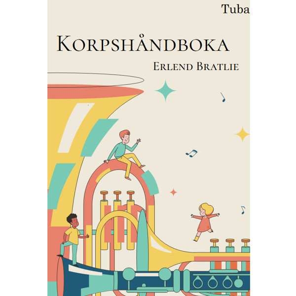 Korpshåndboka Tuba C, Erlend Bratlie