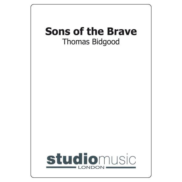 Sons Of The Brave, March. Bidgood - Brass Band