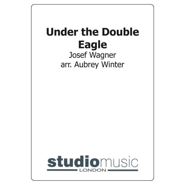 Under The Double Eagle (Wagner/Winter) - Brass Band lite format