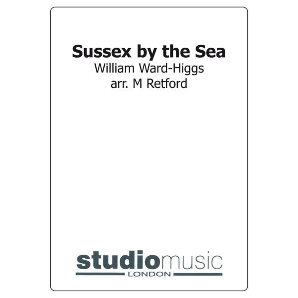 Sussex By The Sea (Ward & Higgs/Retford) - Brass Band lite format