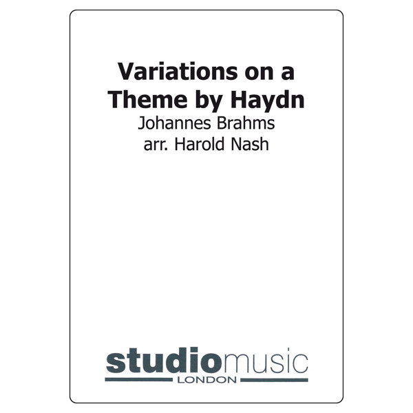 Variations On A Theme By Haydn, Johannes Brahms  arr.  Harold Nash. Score Brass Band 