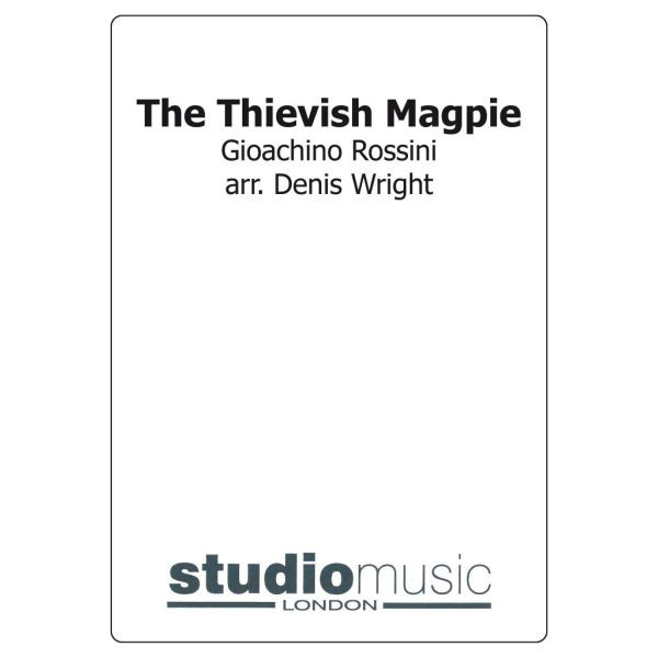 The Thievish Magpie  (Rossini/Denis Wright) - Brass Band