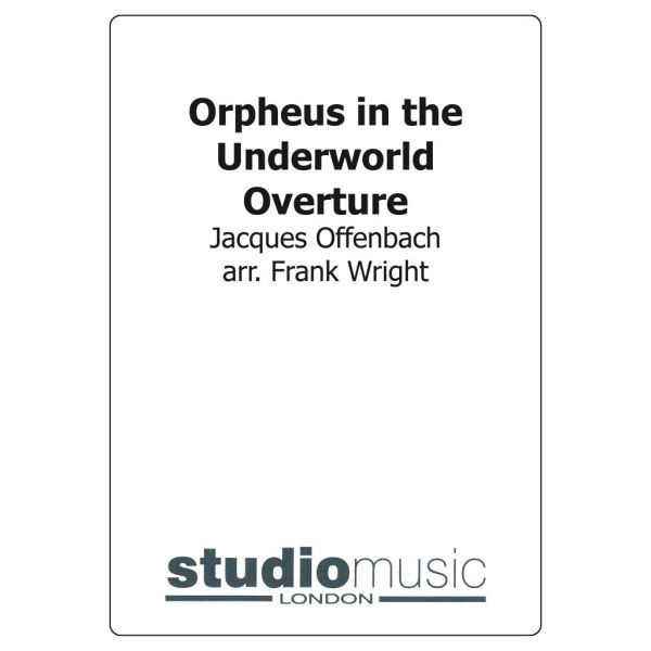 Orpheus In The Underworld Overture  (Offenbach/Frank Wright) - Brass Band