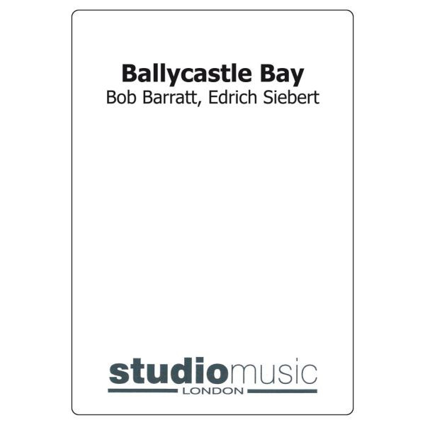 Ballycastle Bay (Barratt & Siebert) - Brass Band lite format