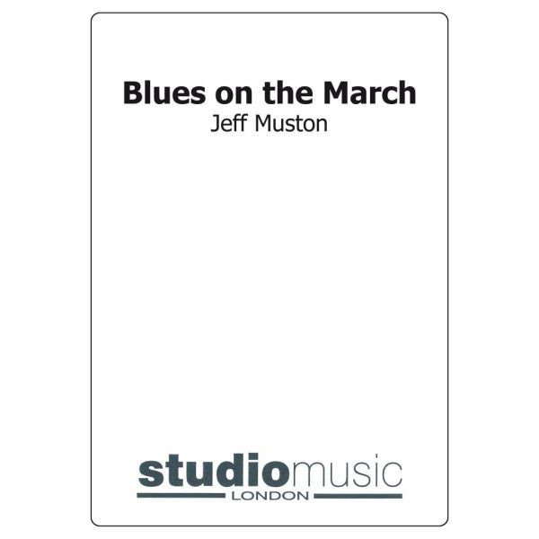 Blues On The March (Jeff Muston) - Brass Band lite format