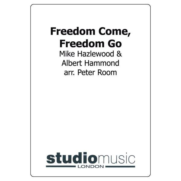 Freedom Come, Freedom Go (Arr. Room) - Brass Band lite format