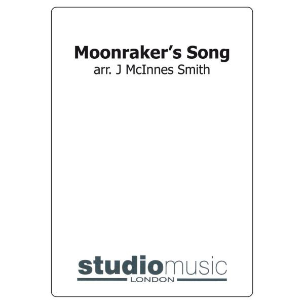 Moonraker's Song (Arr. Mcinnes-Smith) - Brass Band lite format