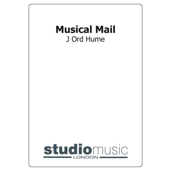 Musical Mail (J Ord Hume) - Brass Band lite format