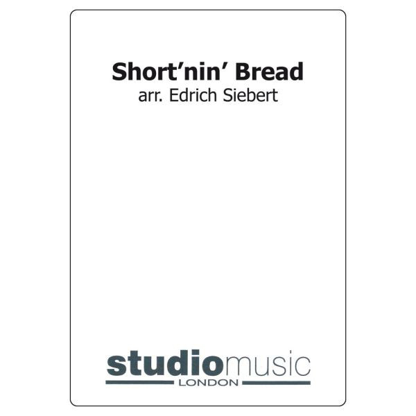 Short'n In Bread (Arr. Siebert) - Brass Band lite format