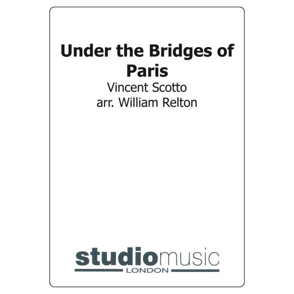 Under The Bridges Of Paris (Arr. Relton) - Brass Band lite format