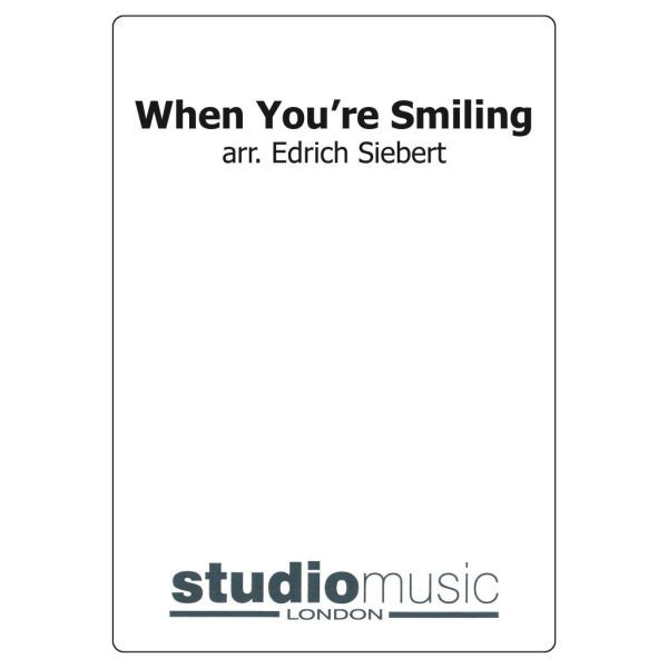 When You're Smiling  (Arr. Siebert) - Brass Band lite format