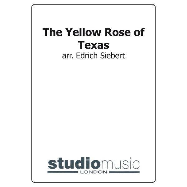 Yellow Rose Of Texas, The  (Arr. Siebert) - Brass Band lite format