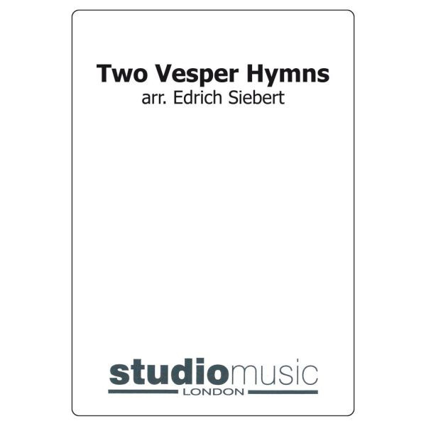 Two Vesper Hymns (Arr. Siebert) - Brass Band lite format