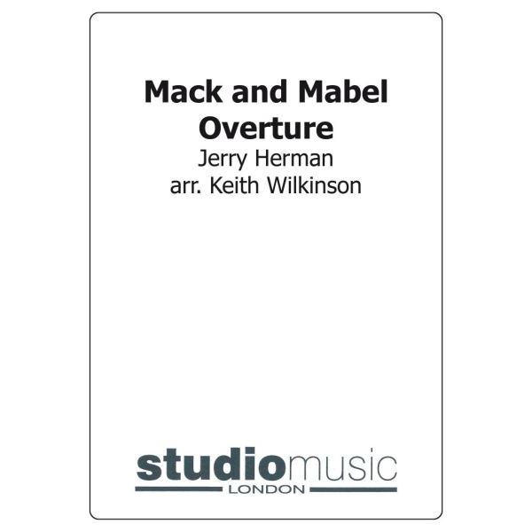 Mack And Mabel Overture (Herman/Wilkinson) - Brass Band