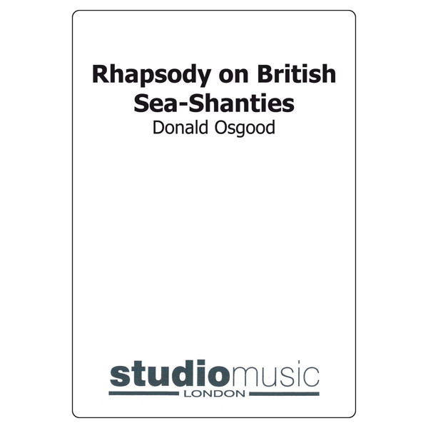 Rhapsody On British Sea-Shanties (Donald Osgood), Brass Band