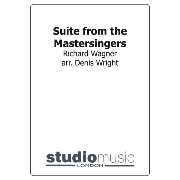 Suite from the Mastersingers (Wagner/Wright), Brass Band