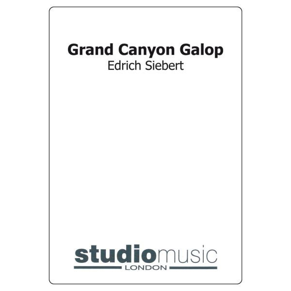 Grand Canyon Galop (Edrich Siebert)           - Brass Band