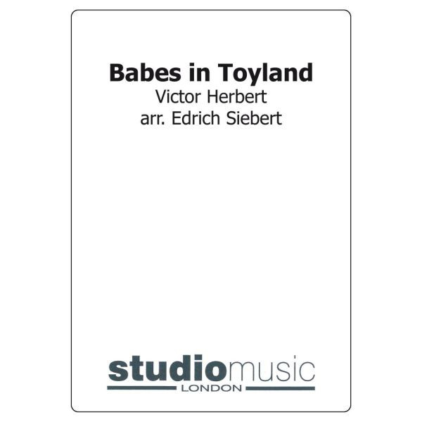 Babes In Toyland (Herbert /Siebert) - Brass Band